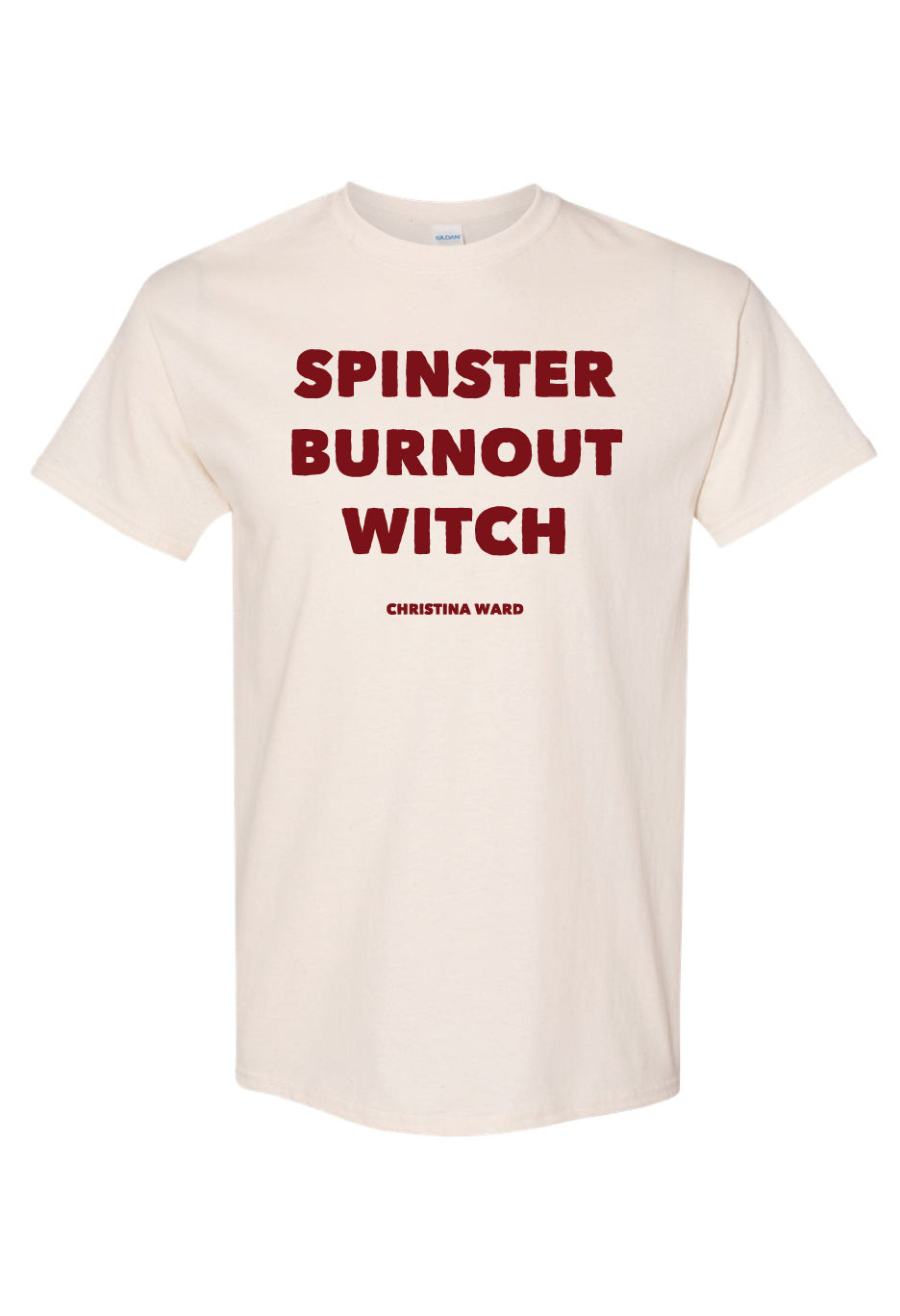 Spinster, Burnout, Witch Shirt
